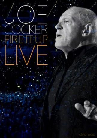 Joe Cocker: Fire It Up - Live (digipack) [DVD]