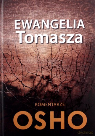 Ewangelia Tomasza - Osho [KSIĄŻKA]