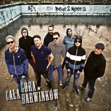 Cała Góra Barwinków:  Beat 2 Meet U (digipack) [CD]