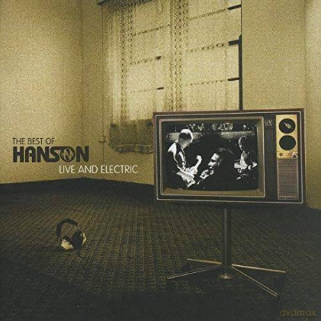 Hanson: The Best Of Hanson Live And Electric [CD]