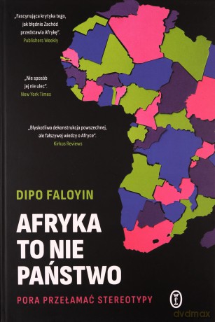 Afryka to nie państwo - Dipo Faloyin [KSIĄŻKA]