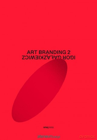 Art branding 2 - Igor Gałązkiewicz [KSIĄŻKA]