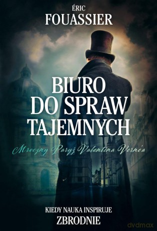 Biuro do spraw tajemnych - Eric Fouassier [KSIĄŻKA]