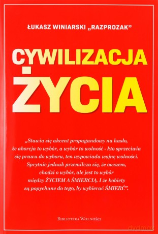 Cywilizacja życia - Łukasz Winiarski "Razprozak" [KSIĄŻKA]