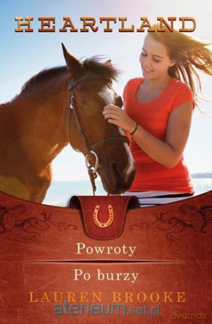 Heartland (Tom 1-2) Powroty. Po burzy - Lauren Brooke [KSIĄŻKA]