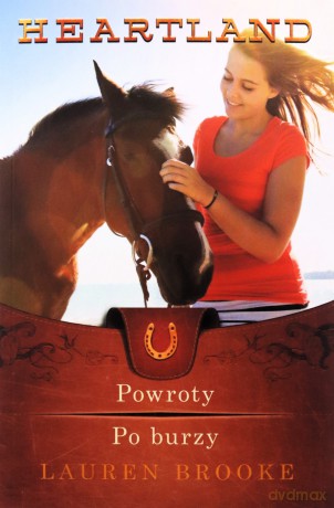 Heartland (Tom 1-2) Powroty. Po burzy - Lauren Brooke [KSIĄŻKA]