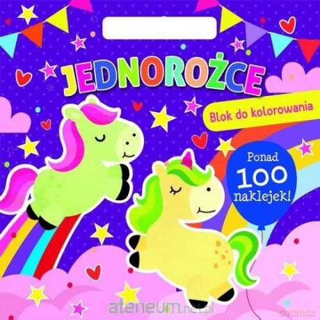 Jednorożce. Blok do kolorowania [KSIĄŻKA]