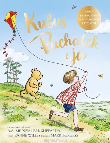 Kubuś Puchatek i ja - Jeanne Willis, Mark Burgess [KSIĄŻKA]