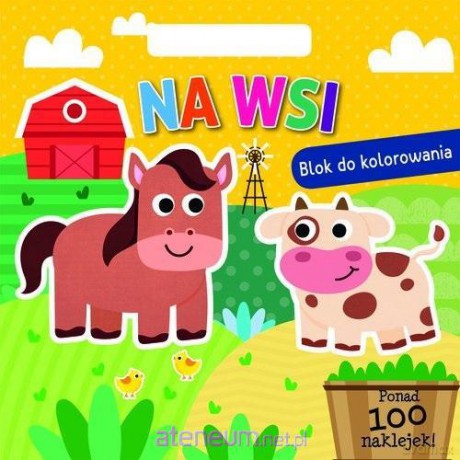Na wsi. Blok do kolorowania [KSIĄŻKA]