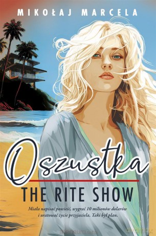 Oszustka. The Rate Show - Mikołaj Marcela [KSIĄŻKA]