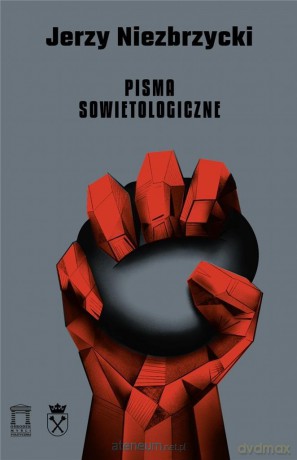 Pisma sowietologiczne - Jerzy Niezbrzycki [KSIĄŻKA]