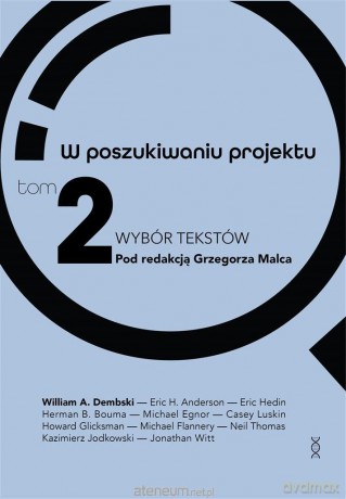 W poszukiwaniu projektu. Wybór tekstów (Tom 2) - Grzegorz Malec [KSIĄŻKA]