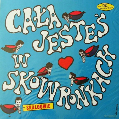 Skaldowie: Cala Jestes W Skowronkach (Limited) [Winyl]
