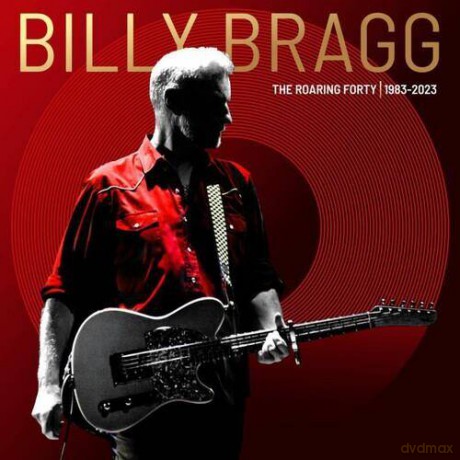 Billy Bragg: The Roaring Forty 1983-2023 [2CD]