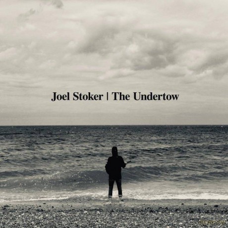 Joel Stoker: Undertow Acoustic [CD]