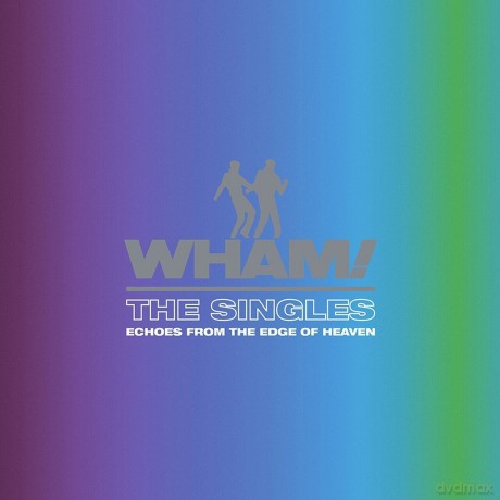 Wham!: The Singles: Echoes from the Edge of Heaven [2xWinyl]