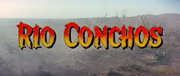 Rio Conchos [Blu-Ray]