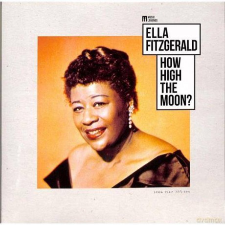 Ella Fitzgerald: How High The Moon [Winyl]