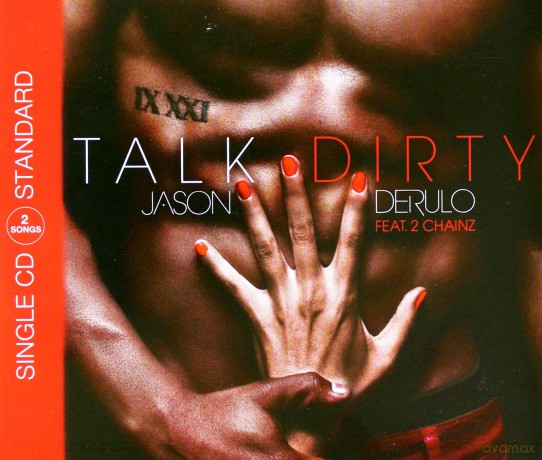 Jason Derulo Feat.2chainz: Talk Dirty (2track) [CD]