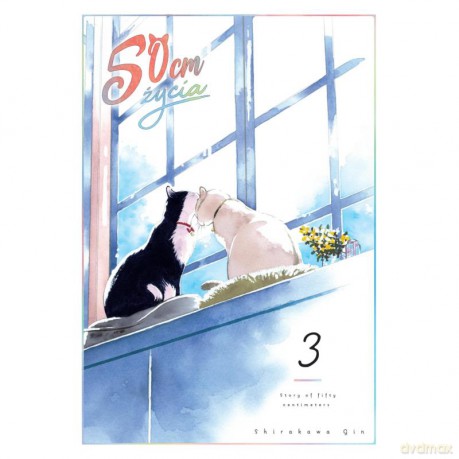 50 cm życia (Tom 3) - Gin Shirakawa [KOMIKS]