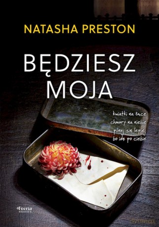 Będziesz moja - Natasha Preston [KSIĄŻKA]