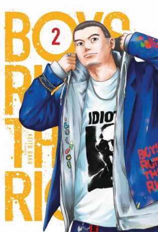 Boys Run the Riot (Tom 2) - Keito Gaku [KOMIKS]