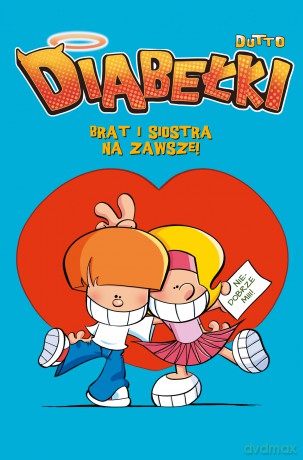 Brat i siostra na zawsze! Diabełki (Tom 4) - Olivier Dutto [KOMIKS]
