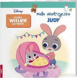 Disney Maluch Małe Wielkie Spraw. Mała siostrzyczka Judy GRO-9115 [KSIĄŻKA]