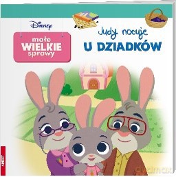 Disney maluch Małe wielkie sprawy Judy nocuje u dziadków GRO-9116 [KSIĄŻKA]