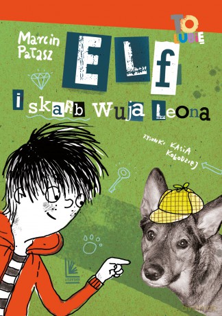 Elf i skarb wuja Leona - Marcin Pałasz [KSIĄŻKA]