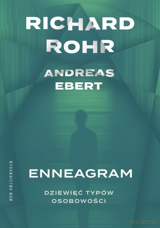 Enneagram. Dziewięć typów osobowości - Andreas Ebert, Richard Rohr [KSIĄŻKA]
