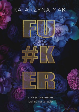 Fucker - Katarzyna Mak [KSIĄŻKA]