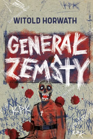 Generał zemsty - Witold Horwath [KSIĄŻKA]