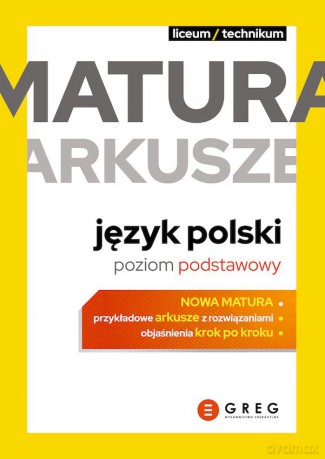 Język polski. Matura, arkusze. Poziom podstawowy - Joanna Baczyńska-Wybrańska, Magdalena Dąbrowska-Banyś [KSIĄŻKA]