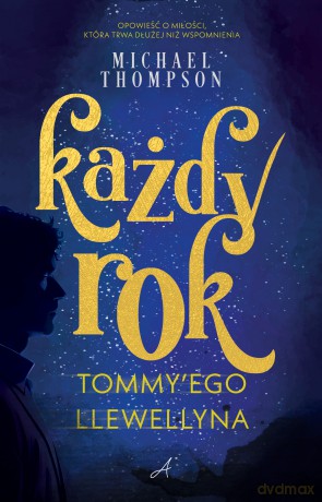 Każdy rok Tommy'ego Llewellyna - Michael Thompson [KSIĄŻKA]