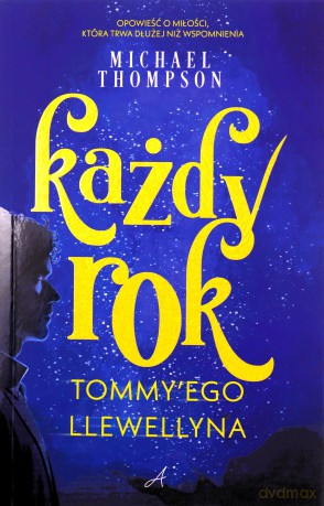 Każdy rok Tommy'ego Llewellyna - Michael Thompson [KSIĄŻKA]