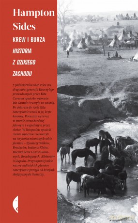 Krew i burza. Historia z Dzikiego Zachodu - Hampton Sides [KSIĄŻKA]