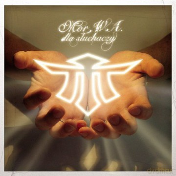 Mor W.A: Dla Sluchaczy [CD]
