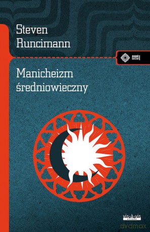 Manicheizm średniowieczny - Steven Runcimann [KSIĄŻKA]