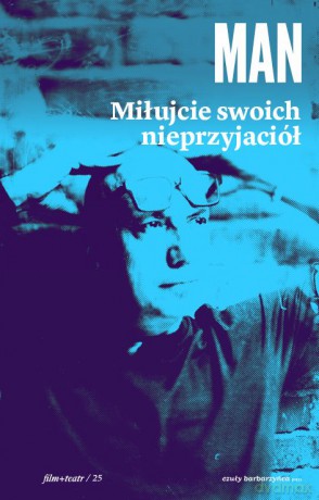 Miłujcie swoich nieprzyjaciół - Tomasz Man [KSIĄŻKA]