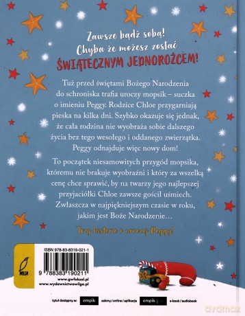 Mopsik, który chciał zostać świątecznym jednorożcem - Bella Swift [KSIĄŻKA]
