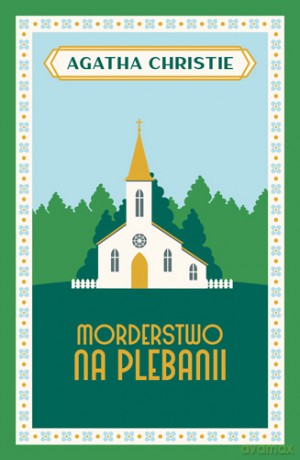 Morderstwo na plebanii - Agatha Christie [KSIĄŻKA]