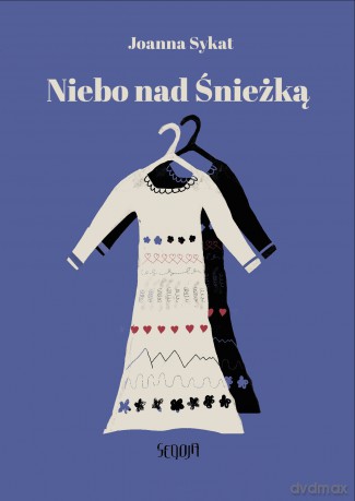 Niebo nad Śnieżką - Joanna Sykat [KSIĄŻKA]