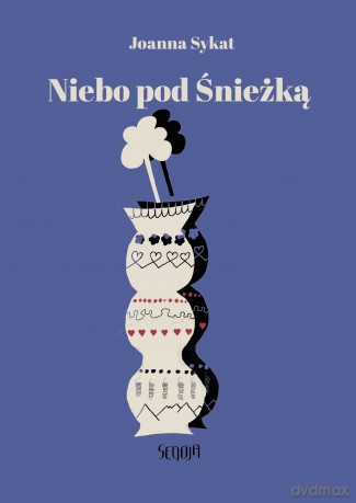 Niebo pod Śnieżką - Joanna Sykat [KSIĄŻKA]