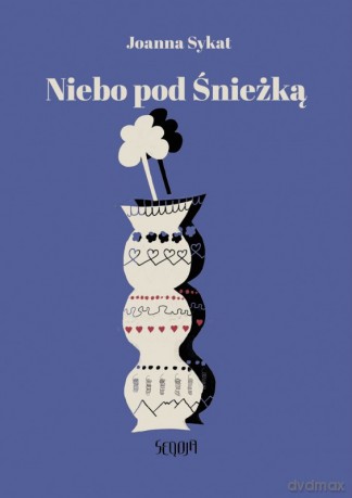 Niebo pod Śnieżką - Joanna Sykat [KSIĄŻKA]