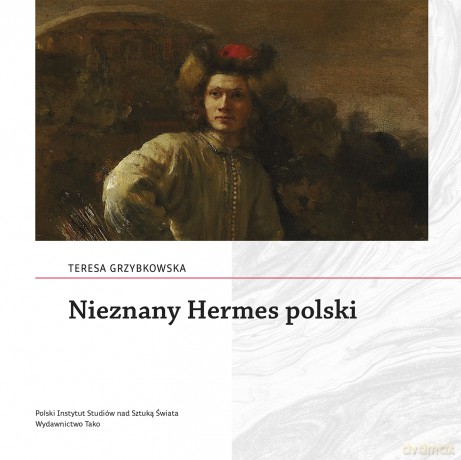 Nieznany Hermes polski - Teresa Grzybkowska [KSIĄŻKA]