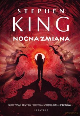 Nocna zmiana - Stephen King [KSIĄŻKA]
