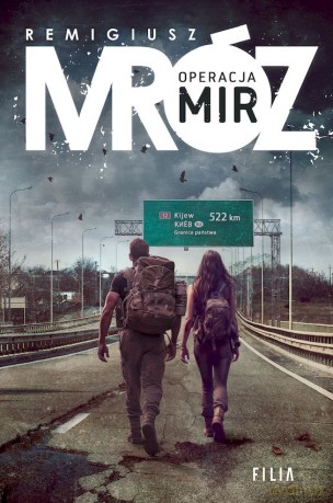 Operacja Mir - Remigiusz Mróz [KSIĄŻKA]