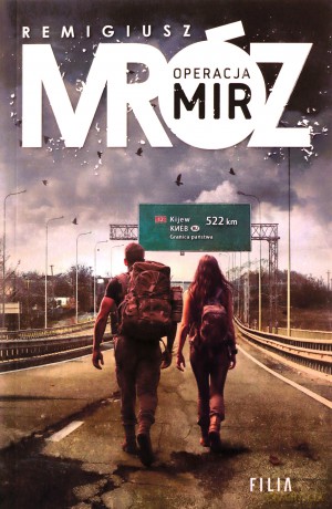 Operacja Mir - Remigiusz Mróz [KSIĄŻKA]