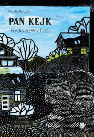 Pan Kejk i Frytka ze Wschodu - Natalia Rajczak [KSIĄŻKA]